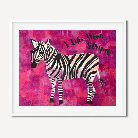 Printable "I Like Your Stripes" Zebra Print for Babies and Kids